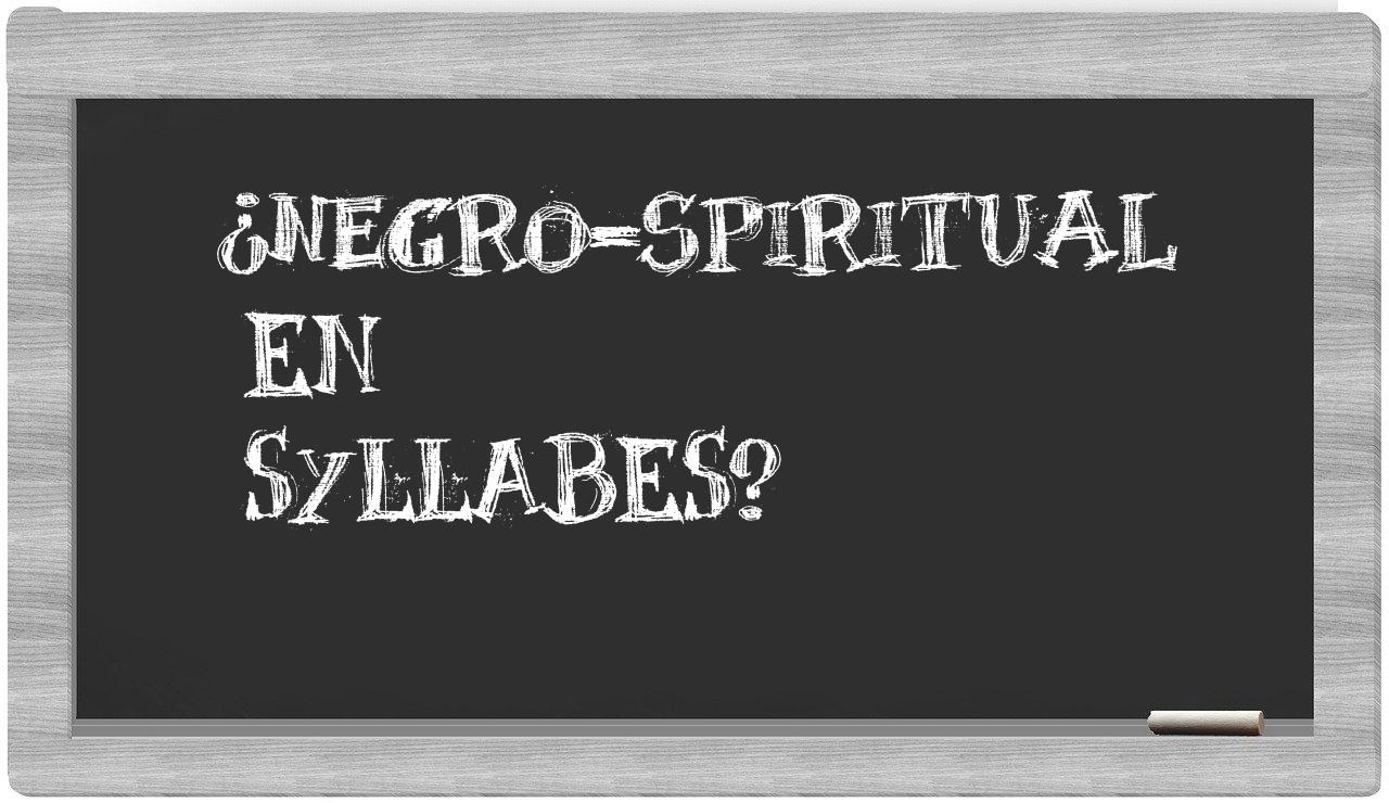 negro-spiritual in syllables