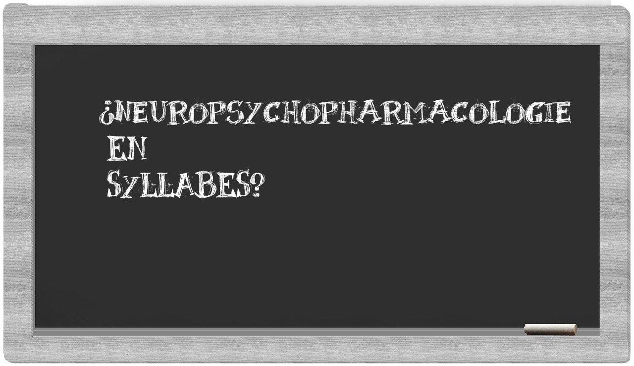 neuropsychopharmacologie in syllables