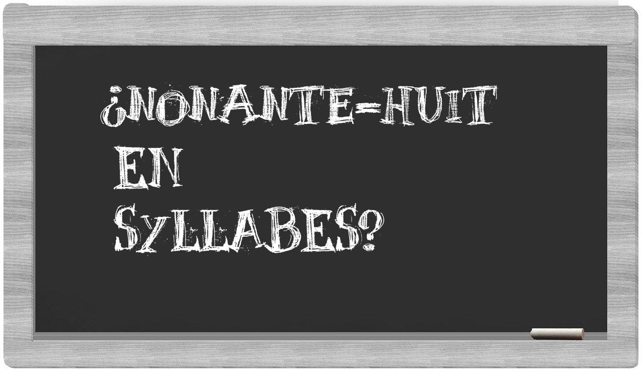 nonante-huit in syllables