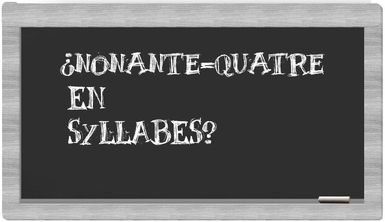 nonante-quatre in syllables