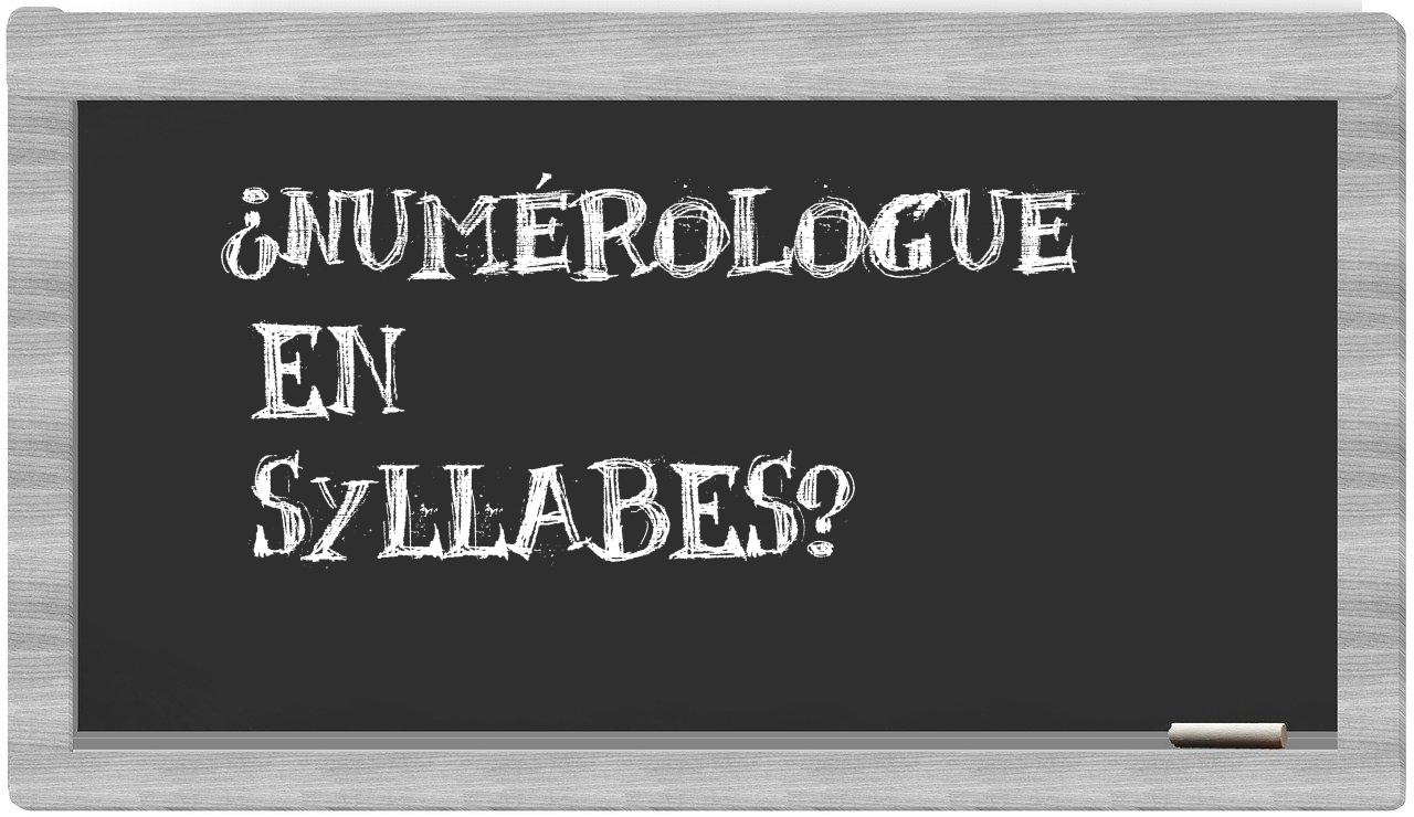 numérologue in syllables