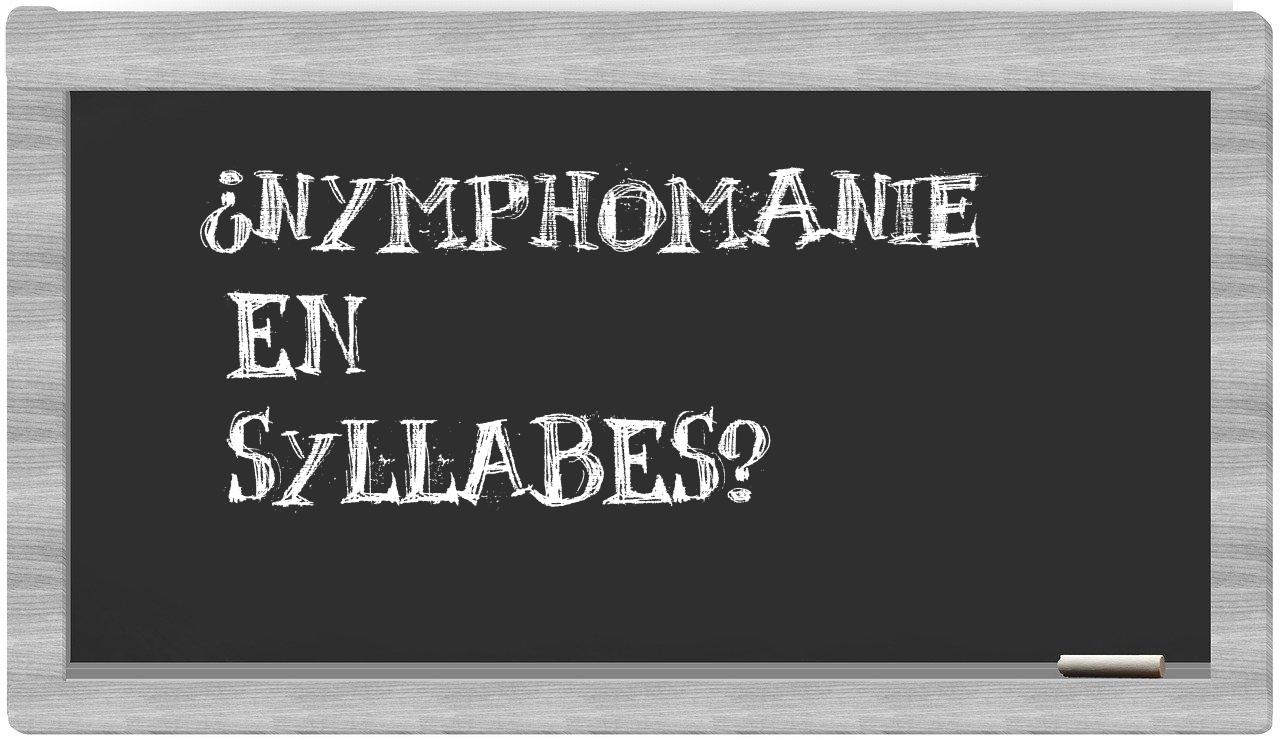 nymphomanie in syllables
