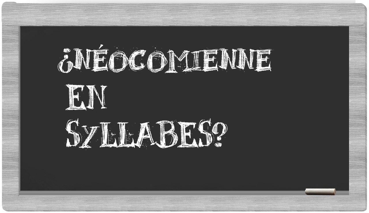 néocomienne in syllables
