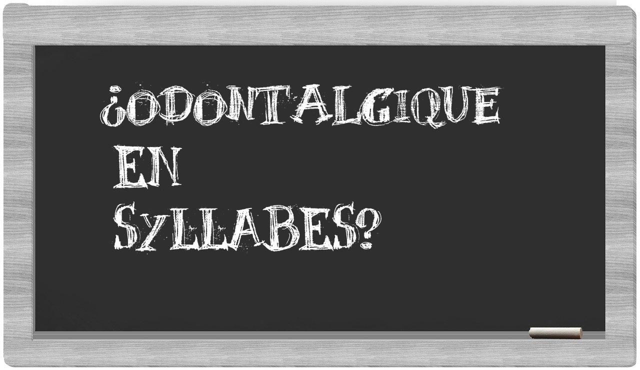 odontalgique in syllables