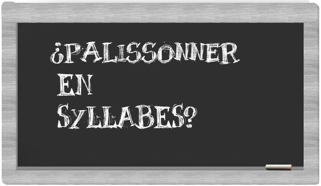palissonner in syllables