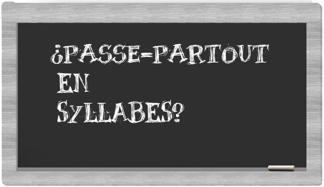 passe-partout in syllables