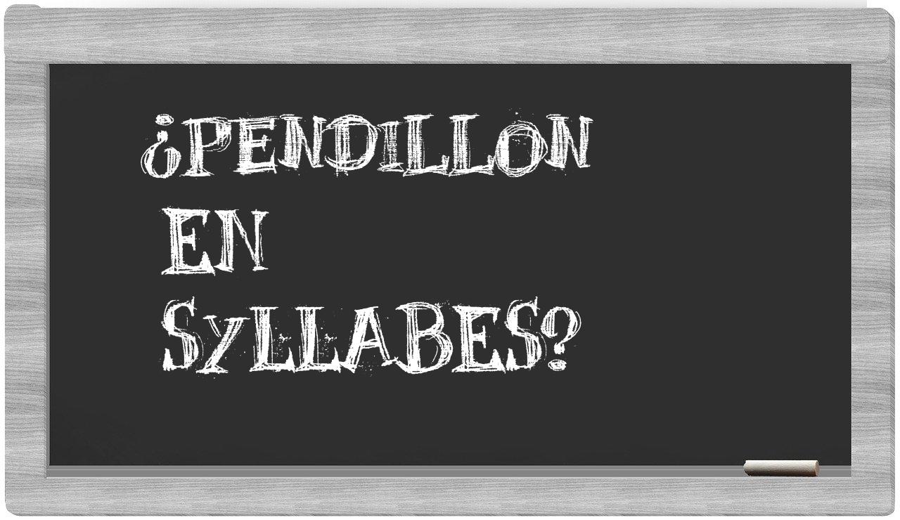 pendillon in syllables