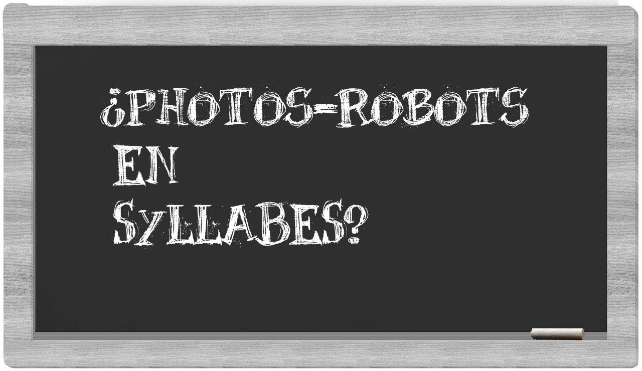 photos-robots in syllables