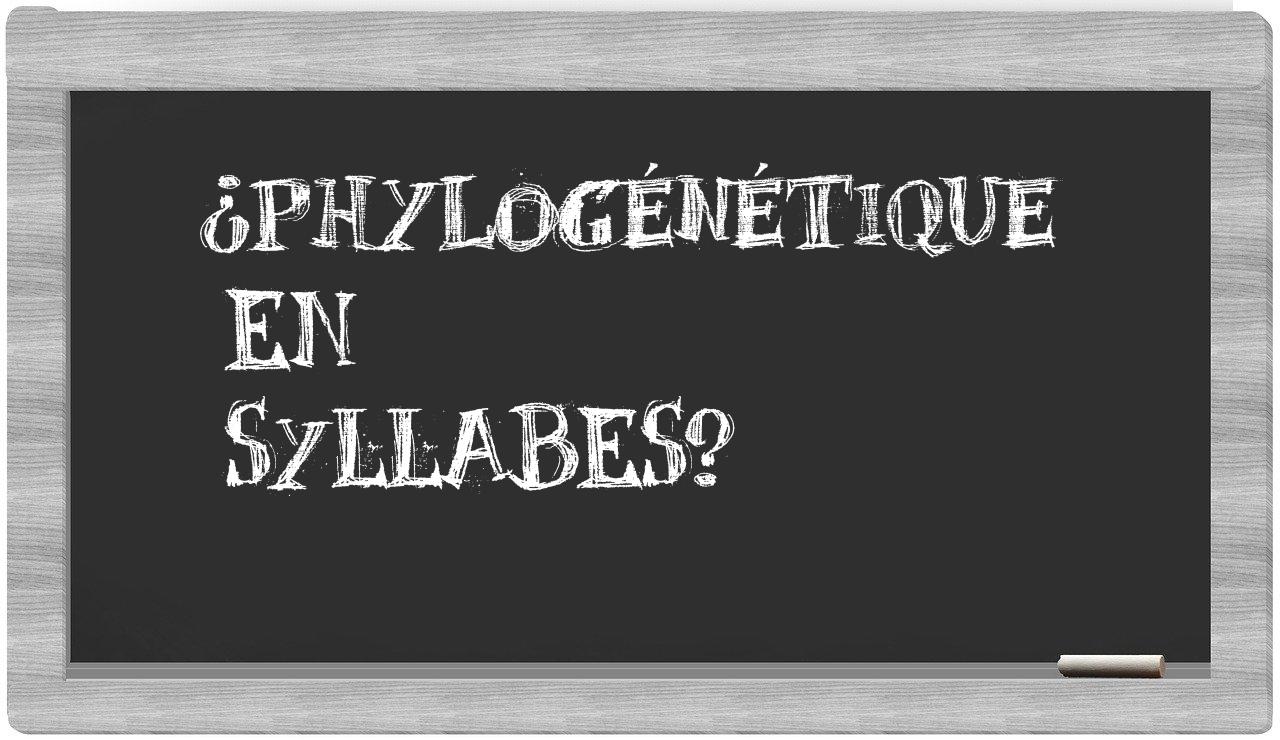 phylogénétique in syllables