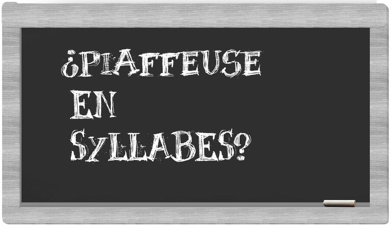 piaffeuse in syllables