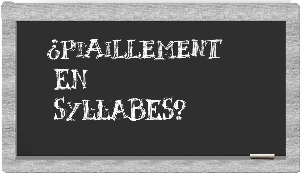 piaillement in syllables