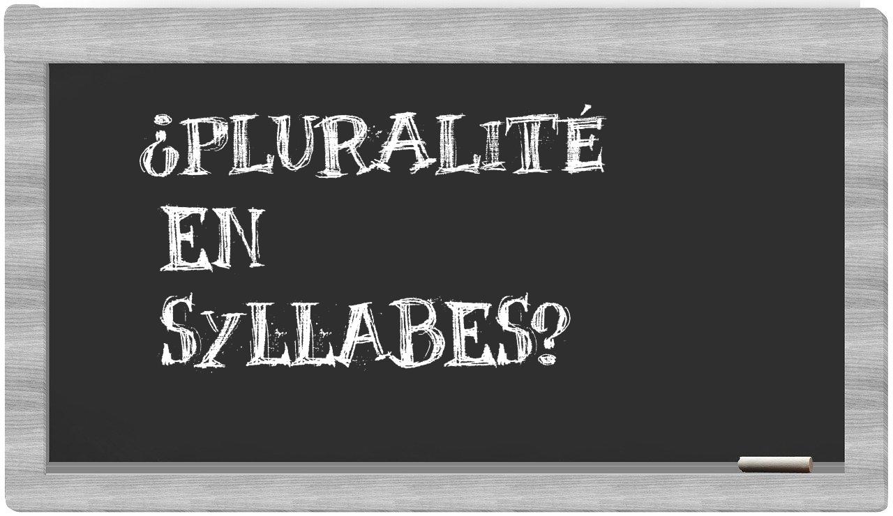 pluralité in syllables