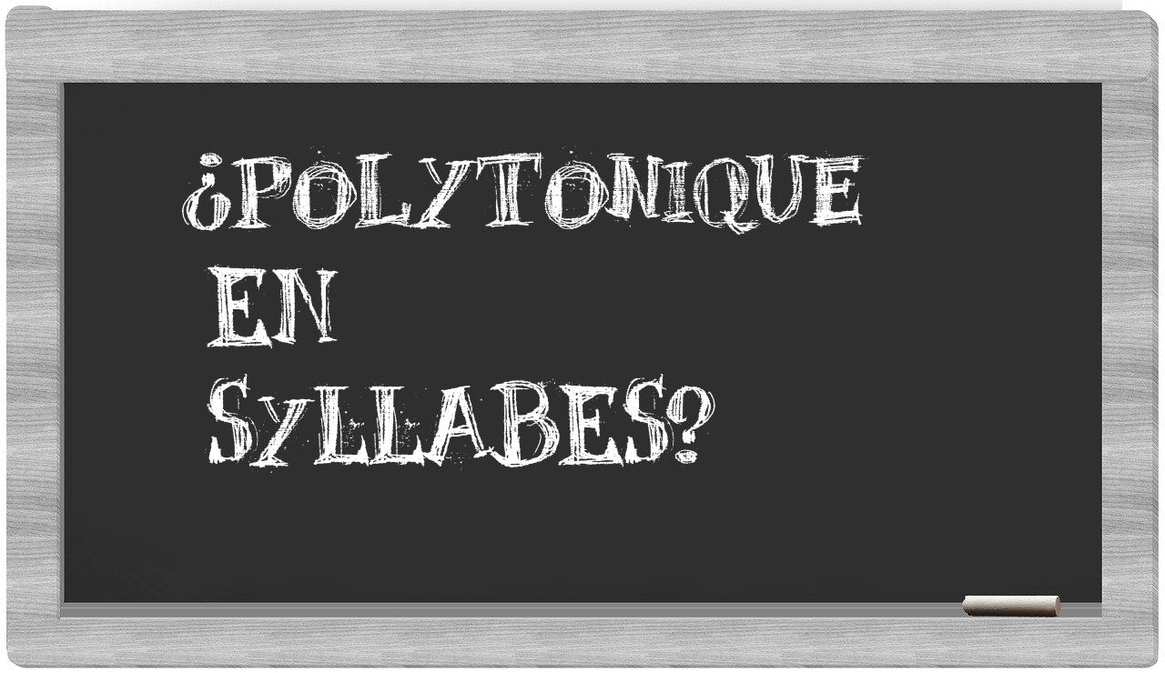 polytonique in syllables