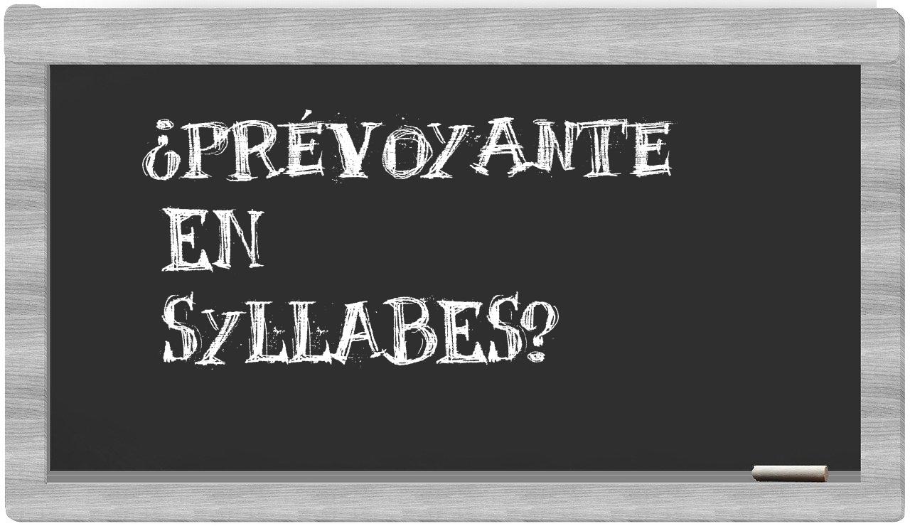 prévoyante in syllables