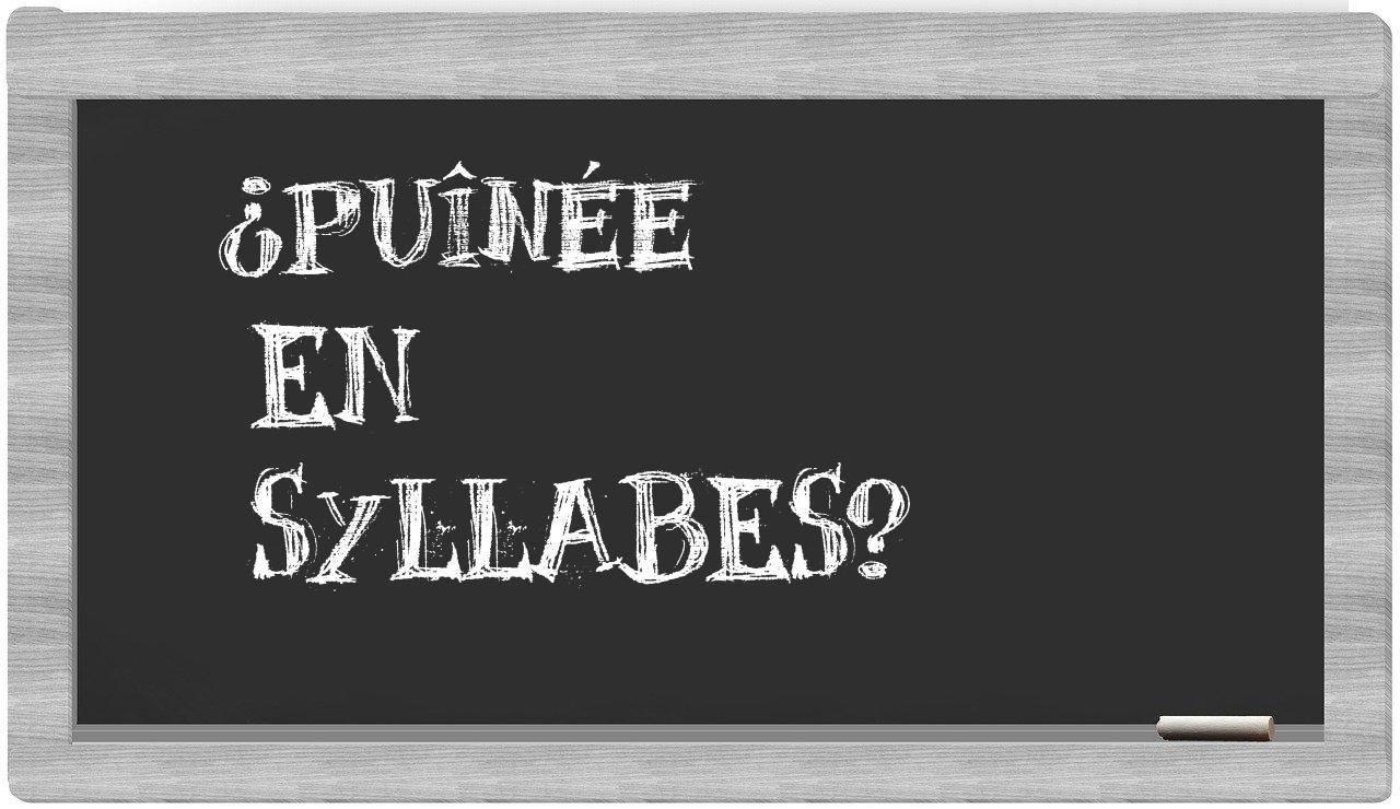 puînée in syllables
