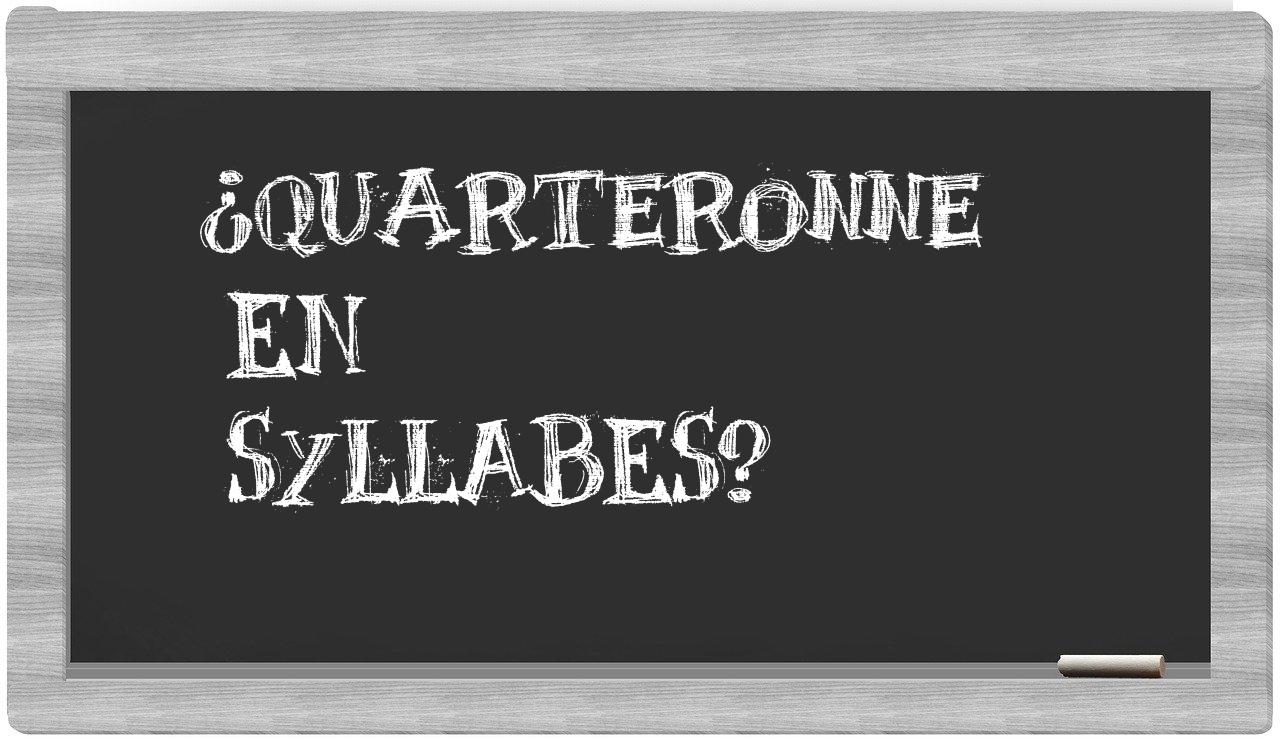 quarteronne in syllables