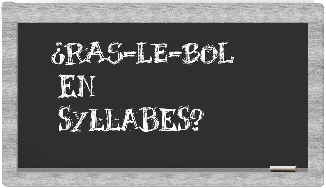 ras-le-bol in syllables