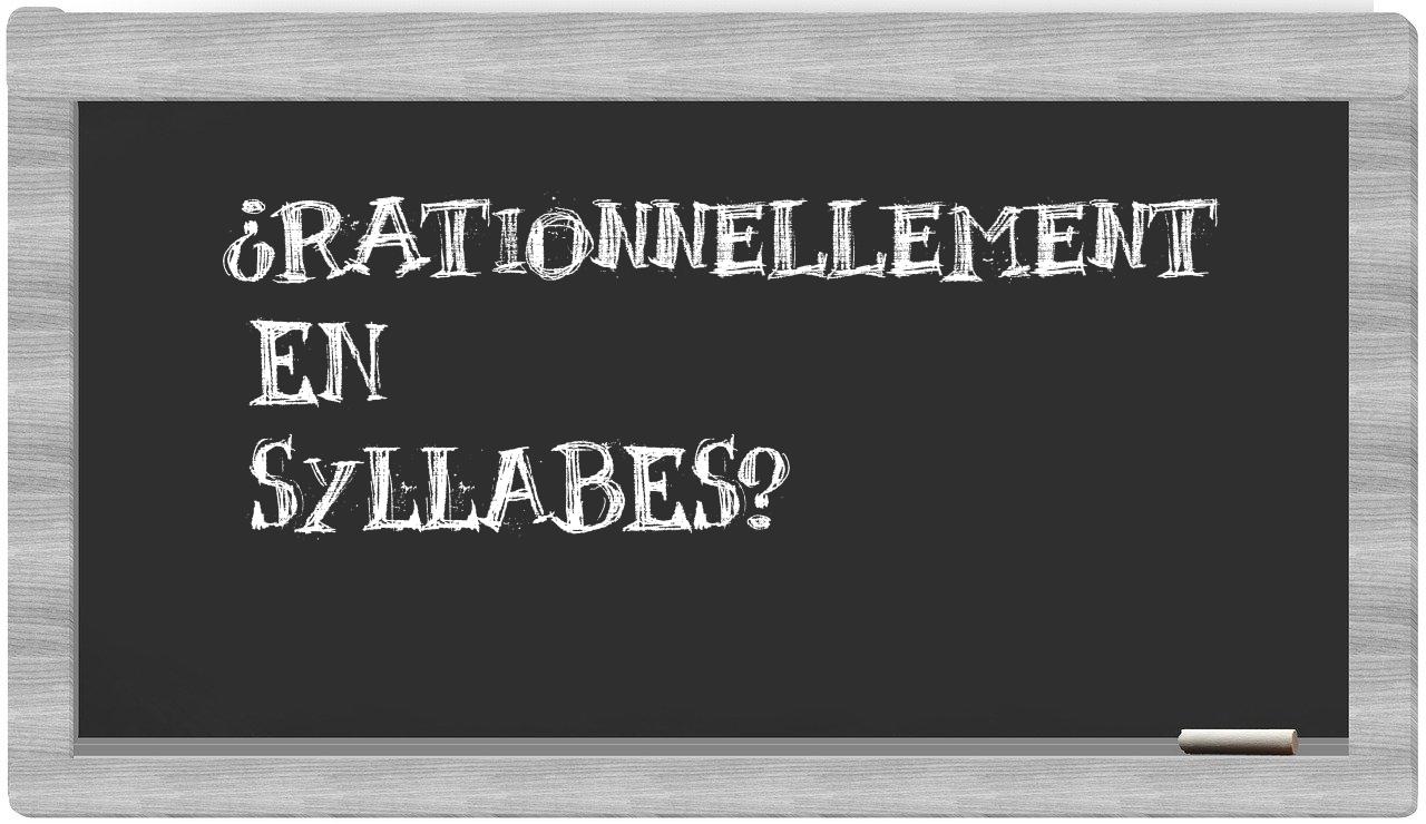 rationnellement in syllables