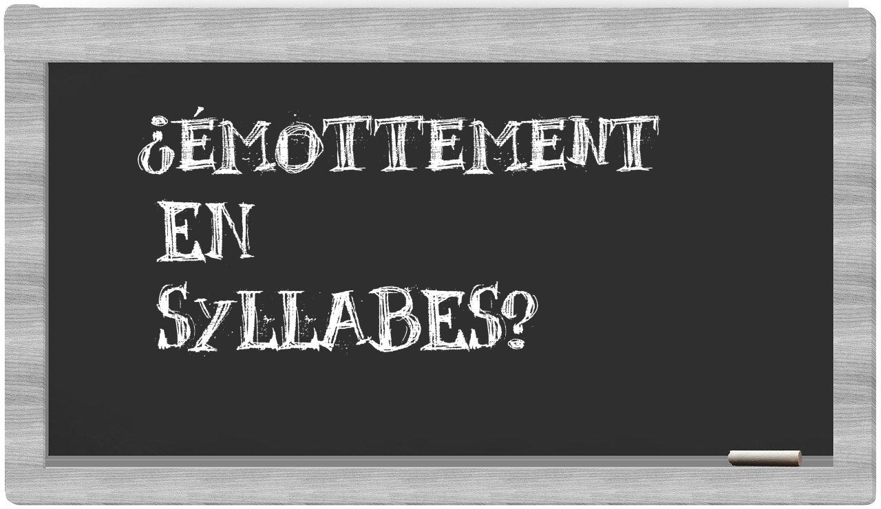 émottement in syllables
