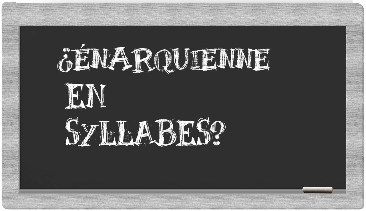 énarquienne in syllables