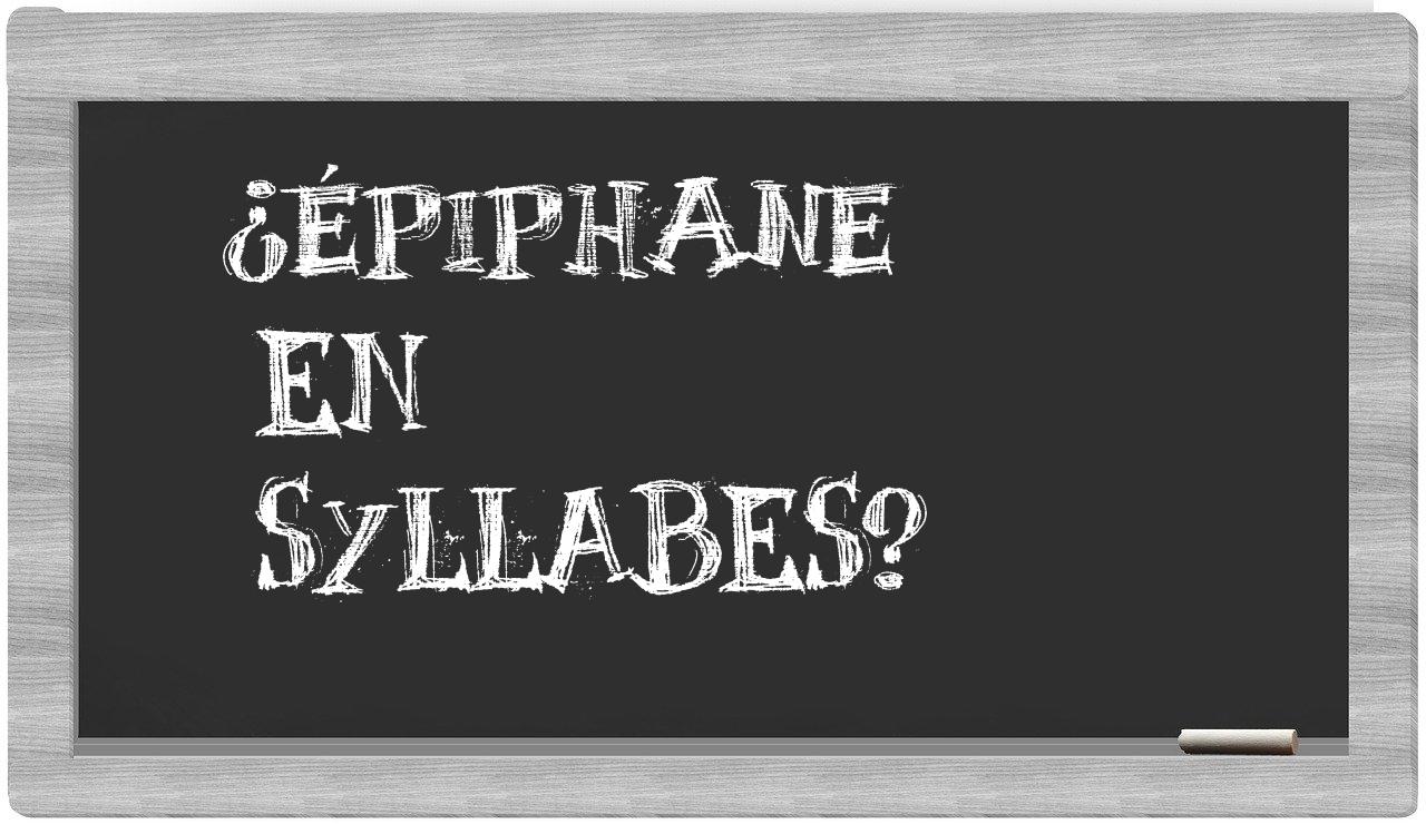 épiphane in syllables
